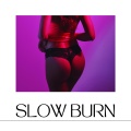 Slow Burn