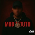 Mud Mouth - Females First
