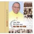 Linh Mục Mi Trầm、Quyết Thắng - Nhớ về Tổ Tiên