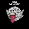 DJ LUKOF 011 - Mtg