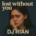 lost without you
