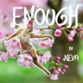 NĒVA - Enough