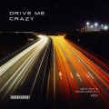 Drive Me Crazy