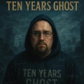 10 Years Ghost (Explicit)