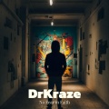 DrKraze - No Fear in Faith