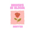 Nguyen - Bruises in Bloom