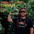 conkarah、LÜT - Three Little Birds