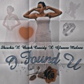FOUND YOU (feat. Sho Biz, Butch Cassidy LBC & Glasses Malone) [RICHREALFAST PRESENTS] [Explicit]