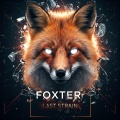 Foxter - Last Strain