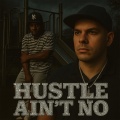 Hustle Ain't No (feat. Curren$y) [Explicit]
