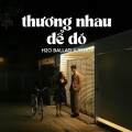 REDDY、H2O Ballad - Thương Nhau Để Đó (Ballad)