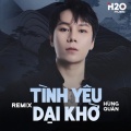 Tình Yêu Dại Khờ (Remix)