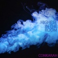 conkarah - Highest in the Room