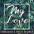 conkarah - My Love