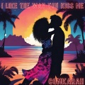 conkarah - I Like the Way You Kiss Me