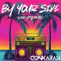 conkarah - By Your Side (Loud City Remix)
