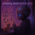 Chasing Abstract Truths (Explicit)