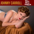 Johnny Carroll - Tryin' to Get to You