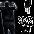 Save It (feat. Activist) [Explicit]