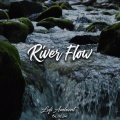 Lofi Ambient - River Flow