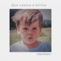 Que vuelva a brillar
