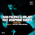Josephine Sweett、Juan Pacifico、Rik-Art、Bruno Kauffmann - I Love You