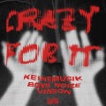 rampa、Adam Port、&ME、Boys Noize、Keinemusik - Crazy For It
