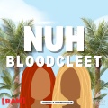 Big Gemini - NUH BLOODCLEET (GEMINI X DEEMONIQUE)(Explicit)
