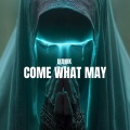 Come What May