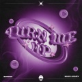 Turn Me Up (feat. MISS LUXURY) [Explicit]