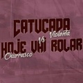 MC Livinho、MC RD - Catucada violenta vs hoje vai rolar churrasco