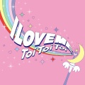 Toi Toi Toi - I LOVE ME