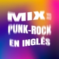 Mix: Punk-Rock en Inglés (Explicit)