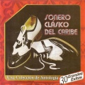 Sonero Clasico del Caribe - Dónde Andabas Anoche