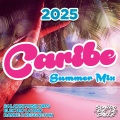 Caribe Summer Mix 2025 - 24 Latin Music Hits: Reggaeton & Latin Dance (Explicit)