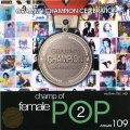 Champ Of Pop Female Vol.2