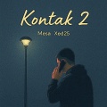 Kontak (feat. Mesa) [Explicit]