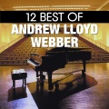 12 Best of Andrew Lloyd Webber