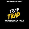 Million Dollar Beatzz - MUERTE TRAP INSTRUMENTAL