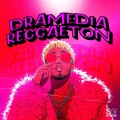 Dramedia Reggaeton