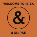 Clipse - WELCOME TO IBIZA