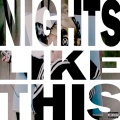 Nights Like This (Explicit)