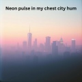 Strawberry - Neon pulse in my chest city hum