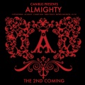 Canibus Presents Almighty: The 2nd Coming (Explicit)