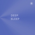Deep Sleep