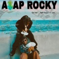 Fantacy、OKD - Asap Rocky