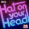 遠野ひかる、天海由梨奈、夏吉ゆうこ、石見舞菜香、菊池紗矢香 - Hat on your Head！