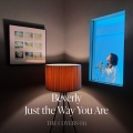 Beverly - Just the Way You Are