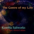 The Centre of My Life (feat. Alexis Lukins)