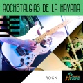 ROCKSTALGIAS DE LA HAVANA